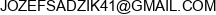 Jozef Sadzik Adres e-mail Jozef Sadzik Adres e-mail