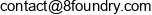 8foundry Email address