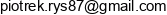 Odlewnictwo Artystyczne Piotr Rys Email address