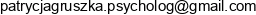 Poradnictwo Psychologiczne Patrycja Gruszka Adres e-mail