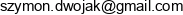 1 Szymon Dwojak 2 Siec Sklepow Chytrusek Adres e-mail