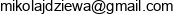 Przedsiebiorstwo Produkcyjno Handlowo Uslugowe Mikolaj Dziewa Email address