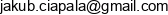 Jakub Ciapala Email address