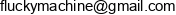 Fluckymachine Email address