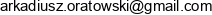 Arkadiusz Oratowski Email address