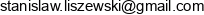 Stanislaw Liszewski Stach Dom Adres e-mail