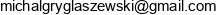 Michal Gryglaszewski Email address