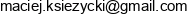 Maciej Ksiezycki Mainframe It Email address