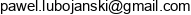 Sklep Piekarniczo Cukierniczy Handel Obwozny Pawel Lubojanski Adres e-mail
