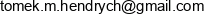 Tomasz Hendrych Email address