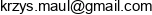 Krzysztof Maul Email address