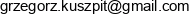 Grzegorz Kuszpit Email address