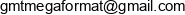 Gmt Mega Format Email address