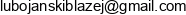 Lubla Blazej Lubojanski Adres e-mail