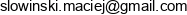 It Partner Maciej Slowinski Email address