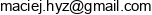 Architekt Maciej Hyz Email address