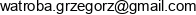 Grzegorz Watroba Email address