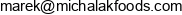 Marek Michalak Foods Email address