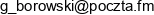 Borys Grzegorz Borowski Email address