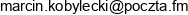 F H U Markob Marcin Kobylecki Adres e-mail