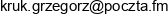 Grzestol Grzegorz Kruk Email address
