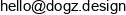 Dogz Email address
