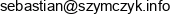 A S Sebastian Szymczyk Email address