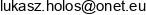 Rem Tech Lukasz Holos Email address