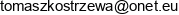 Tomasz Kostrzewa Email address
