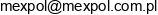 Przedsiebiorstwo Produkcyjno Handlowo Uslugowe Mexpol Email 1