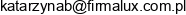 Firma Handlowa Lux Katarzyna Byra Email address