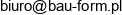 Bau Form Produkcja Adres e-mail