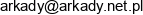 Agencja Reklamowa Arkady Arkady Sliwinski Email address