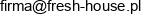 Fresh House Piotr Palczewski Email address