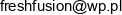 Fresh Fusion Email address