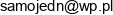 Sprzedaz Sprzetu Rtv I Agd Zbigniew Samojedny Adres e-mail Sprzedaz Sprzetu Rtv I Agd Zbigniew Samojedny Adres e-mail
