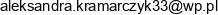 Wszystkie Rachunki Biuro Uslug Platniczych P P U H Aleksandra Kramarczyk Adres e-mail Wszystkie Rachunki Biuro Uslug Platniczych P P U H Aleksandra Kramarczyk Adres e-mail