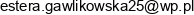 Estera Gawlikowska Adres e-mail