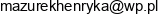 Henryka Mazurek Email address