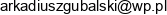 Firma Gubal Arkadiusz Gubalski Email address