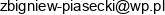 M5 Zibi Bud Zbigniew Piasecki Email address
