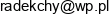 Expert Radoslaw Chyla Email address