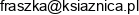 Przedsiebiorstwo Hurtowo Detaliczne Ksiaznica Polska Email 2