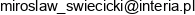 Faktor Miroslaw Swiecicki Email address