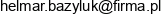 Firma Handlowo Uslugowa Helmar Krzysztof Bazyluk Adres e-mail