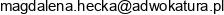 Kancelaria Adwokacka Magdalena Hecka Adwokat Adres e-mail