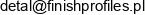 Finish Profiles Detal Adres e-mail