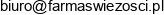 Farma Swiezosci Email address