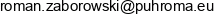 P U H Roma Roman Zaborowski Email address