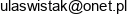 Przedsiebiorstwo Handlowo Uslugowe Ultrans Urszula Swistak Email address